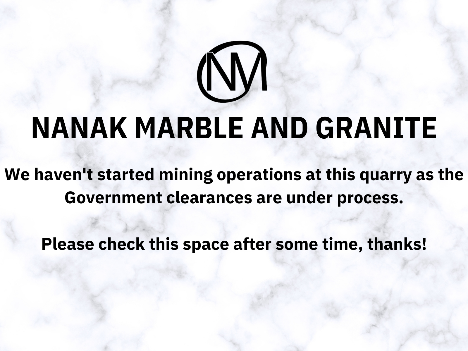 We haven’t started mining operations at this quarry since the Government clearances are under process. Please check this space after some time, thanks! (1)
